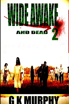 Wide Awake and DEAD 2 poster