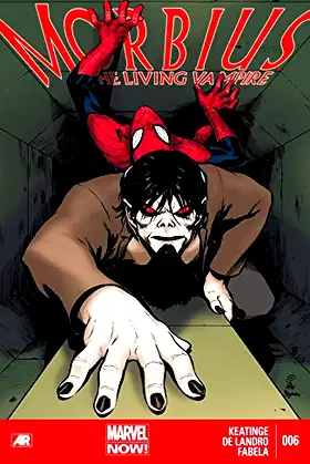 Morbius: The Living Vampire (2013) #6 poster