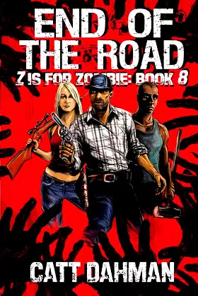 End of The Road: Z is for Zombie poster