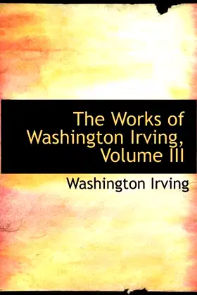 The Works of Washington Irving poster