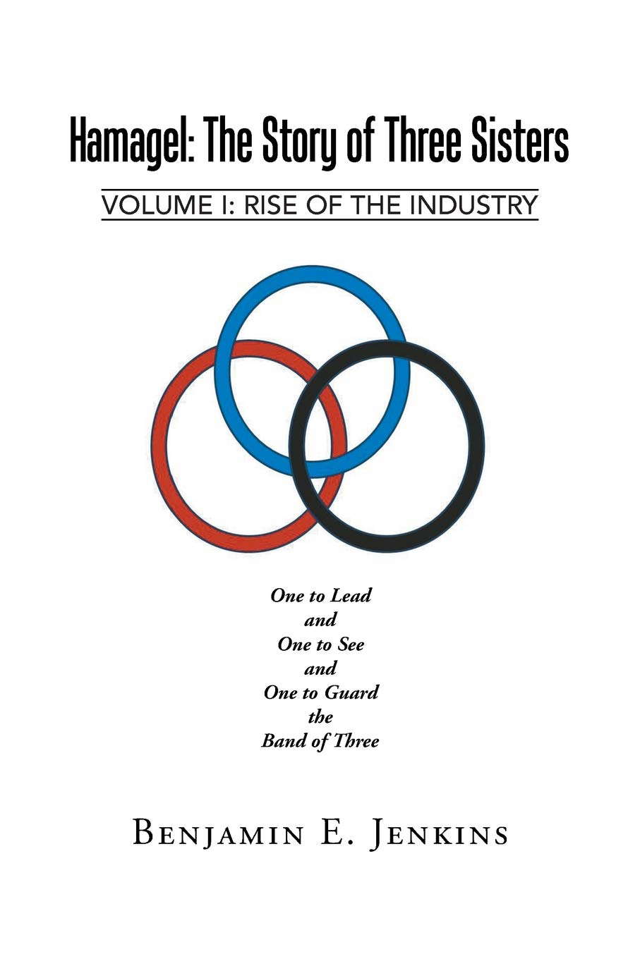 Hamagel: The Story of Three Sisters: Volume I: Rise of the Industry poster
