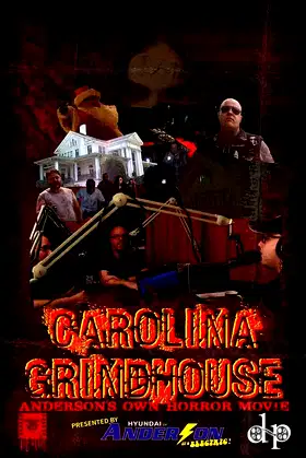 Carolina Grindhouse: Anderson's Own Horror Movie poster