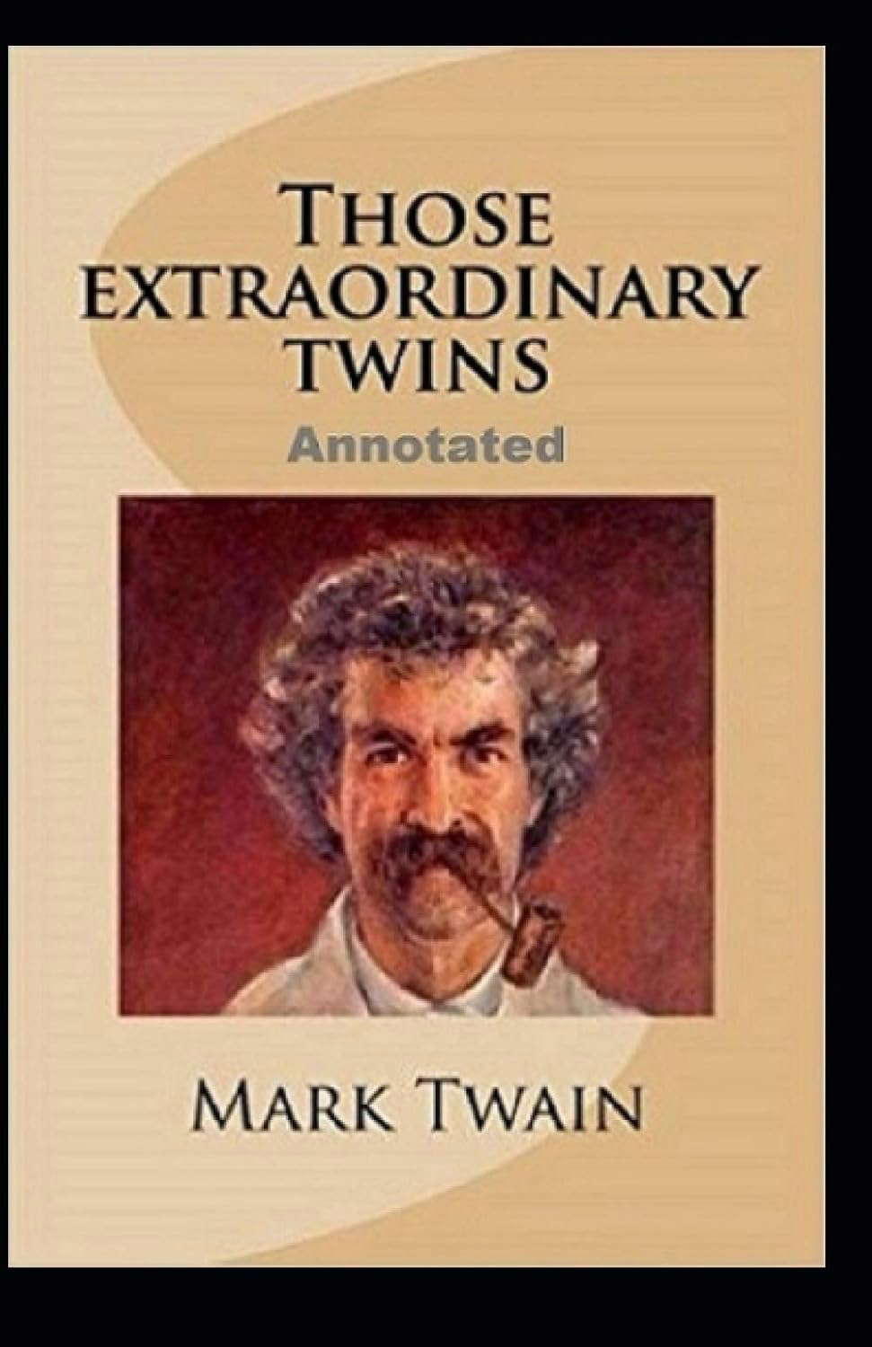 Those Extraordinary Twins Annotated poster