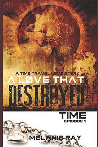 A Love That Destroyed Time: Episode 1 poster