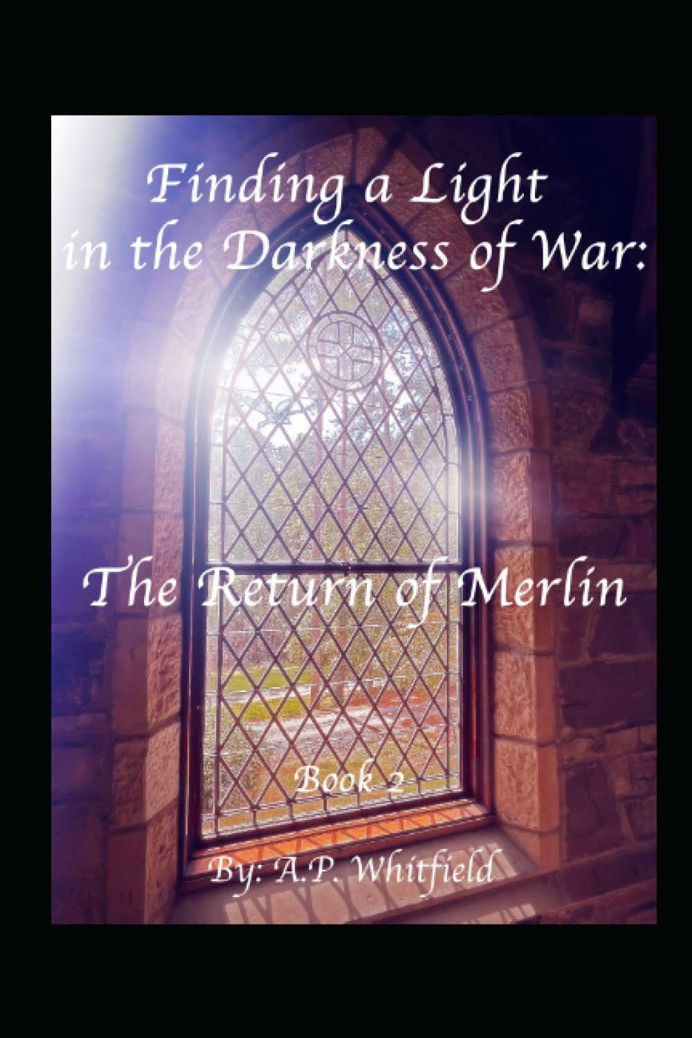 Finding a Light in the Darkness of War: The Return of Merlin poster