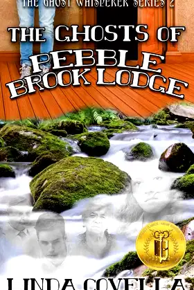 The Ghosts of Pebble Brook Lodge (Ghost Whisperer Series) poster