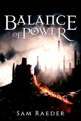 Balance of Power: A Tale of Eion Aras (Godkiller Saga Book 0) poster