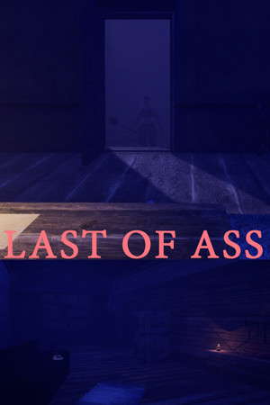 Last of Ass poster