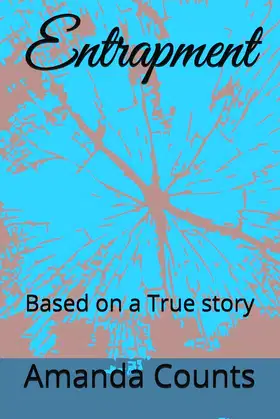Entrapment: Based on a True story poster