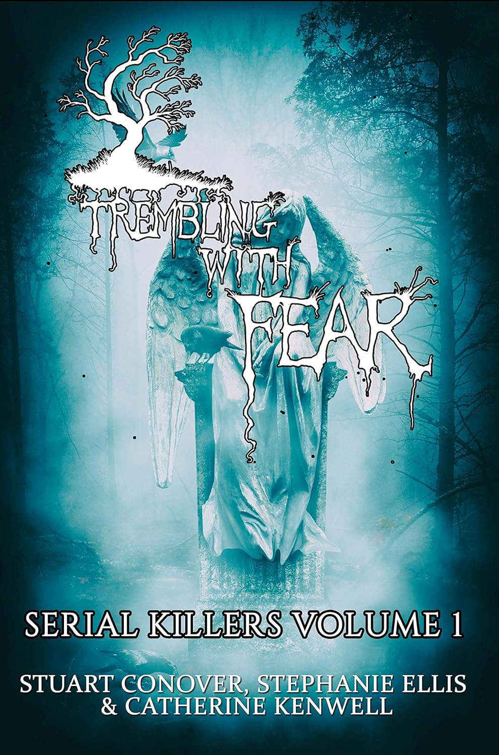 Trembling With Fear: Serial Killers: Volume 1 poster