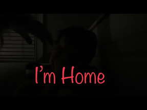 I’m Home (A Horror Short Film) poster