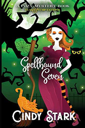 Spellbound Seven: A Cozy Mystery (Teas and Temptations) poster