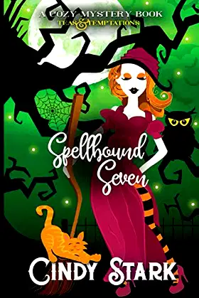Spellbound Seven: A Cozy Mystery (Teas and Temptations) poster