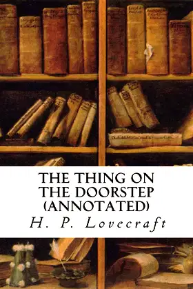 The Thing on the Doorstep (annotated) poster