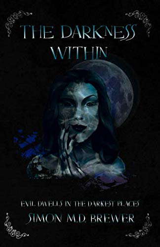 The Darkness Within (The Darkness Series) poster