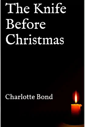The Knife Before Christmas: Charlotte Bond poster