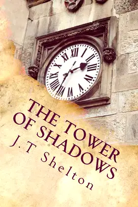 The Tower of Shadows (The Holiday Journals) poster