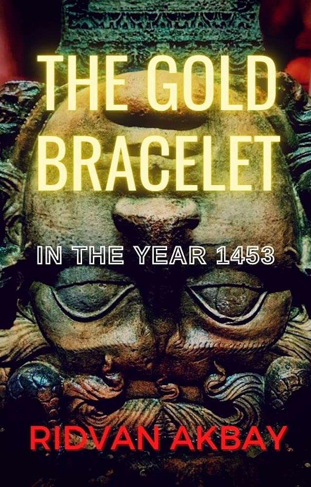 The Gold Bracelet: In the year 1453 poster