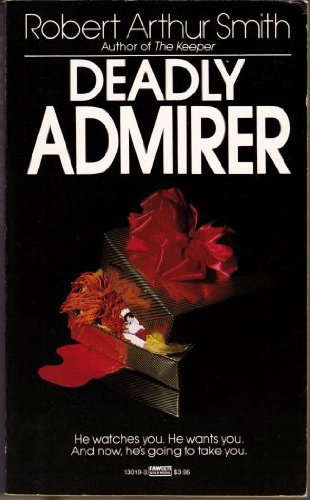 Deadly Admirer poster