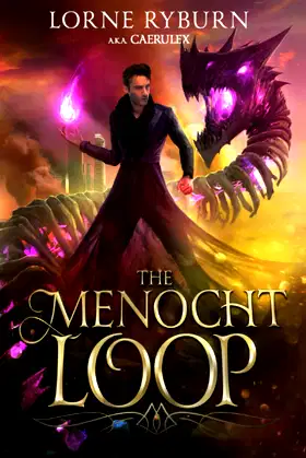 The Menocht Loop: A Necromancer Time Loop Epic poster