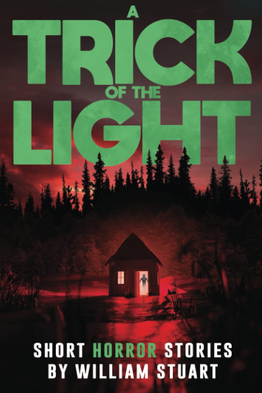 A Trick of the Light: Short Horror Stories (Never Sleep Again) poster