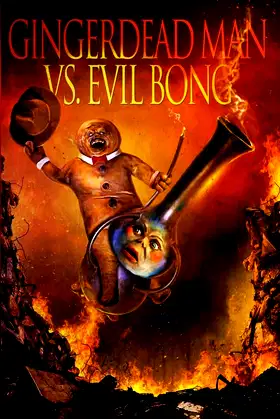 Gingerdead Man vs. Evil Bong poster