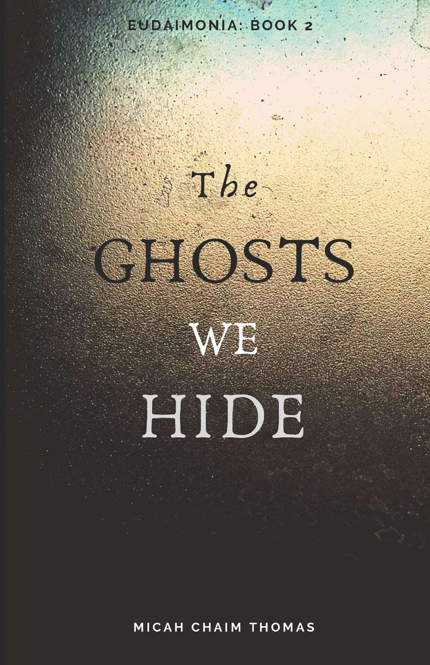 The Ghosts We Hide (Eudaimonia) poster