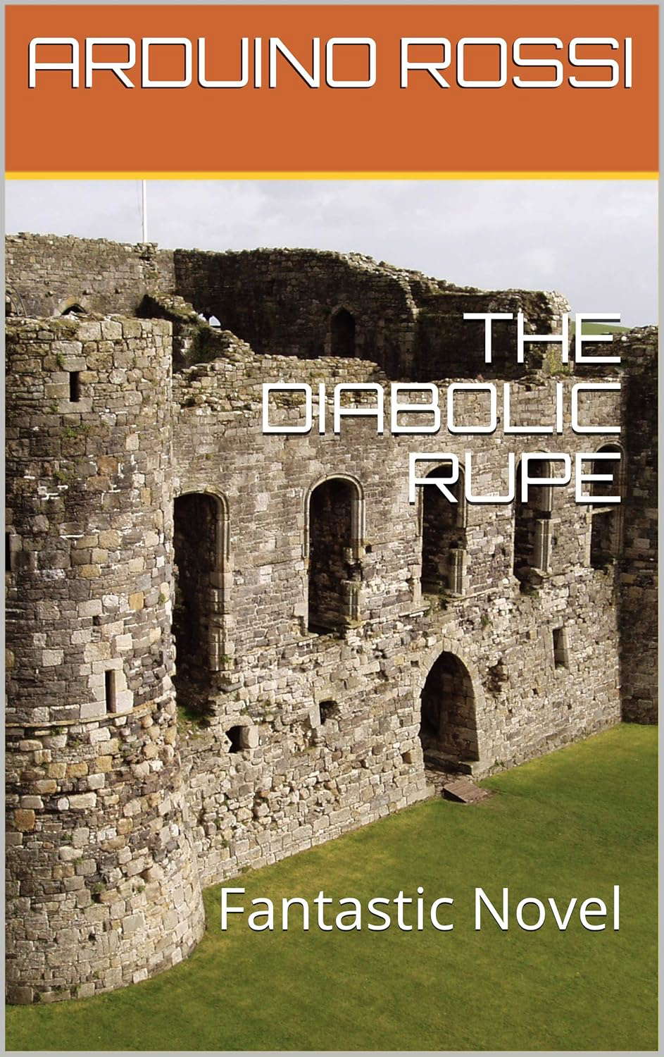 THE DIABOLIC RUPE: Fantastic Novel poster