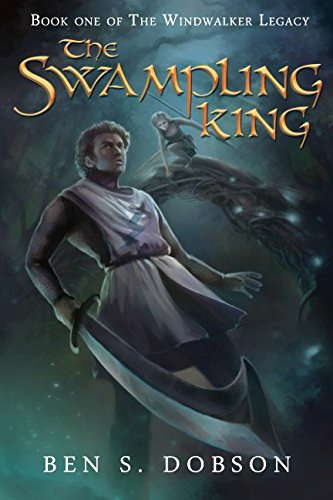 The Swampling King (The Windwalker Legacy) poster