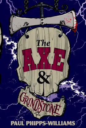 The Axe & Grindstone poster