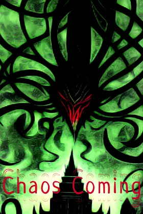 Chaos Coming poster