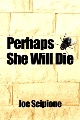 Perhaps She Will Die poster