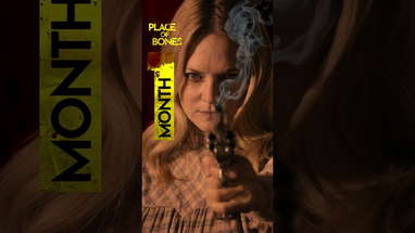 1 Month Till PLACE OF BONES poster