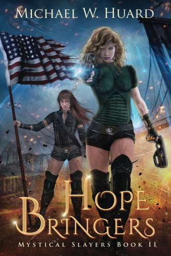 Hope Bringers (Mystical Slayers) (Volume 2) poster