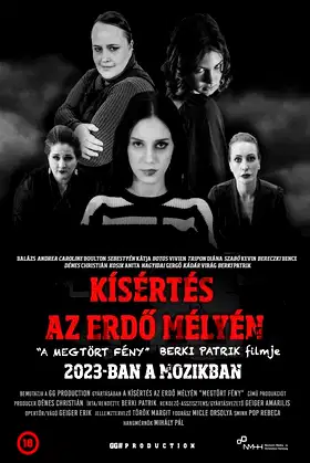 Kísértés az erdő mélyén - "A Megtört Fény" poster