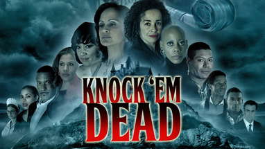 KNOCK 'EM DEAD now on VOD via Comcast! iTunes! Xbox! At&t uVerse! and more services coming soon! poster