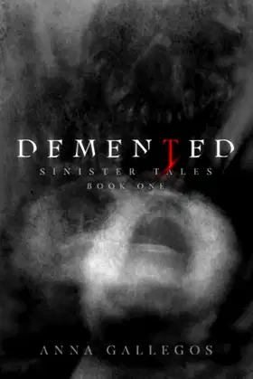 Demented (Sinister Tales) poster