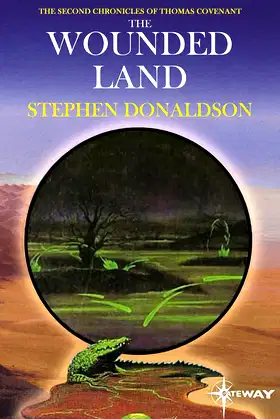 The Wounded Land: The Second Chronicles of Thomas Covenant Book One poster