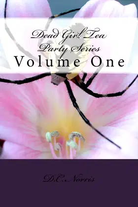 Dead Girl Tea Party Series.: Vol. 1 poster