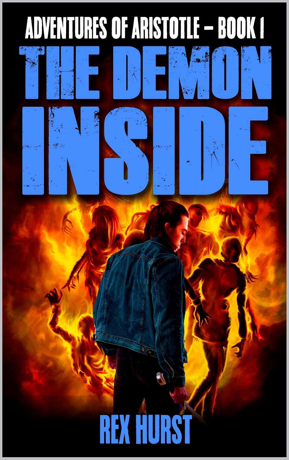 The Demon Inside: A Novel Of Horror (Adventures of Aristotle Book 1) poster