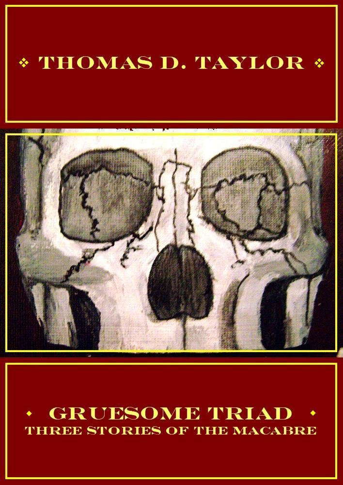 Gruesome Triad: Three Stories of the Macabre poster
