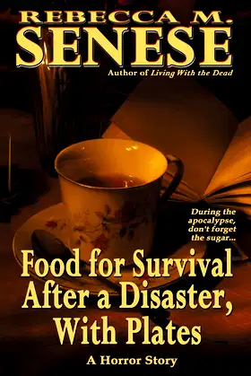 Food for Survival After a Disaster, With Plates: A Horror Story poster