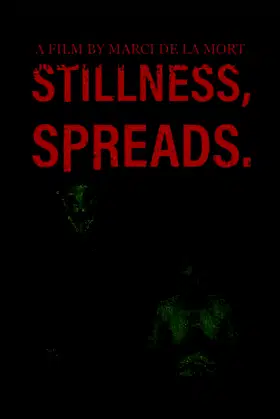 Stillness Spreads poster