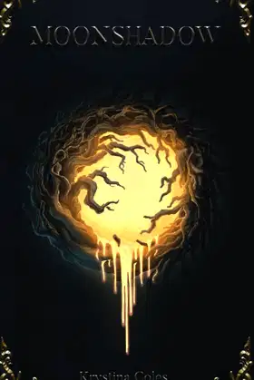 Moonshadow (The Moonshadow Series) poster
