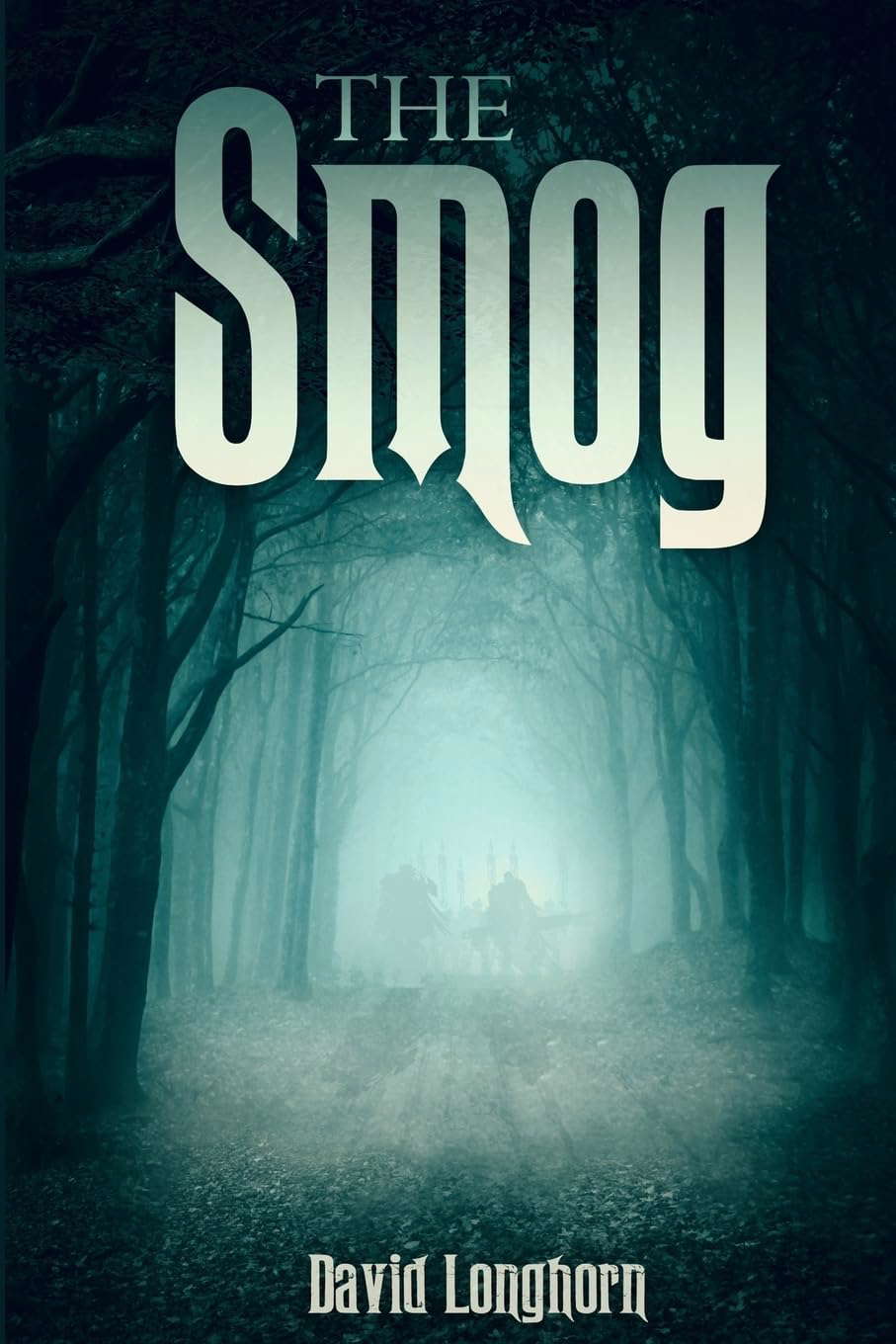 The Smog (The Sentinels Series) poster