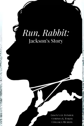Run, Rabbit: Jackson's Story poster