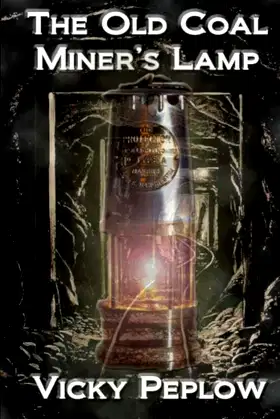 The Old Coal Miner's Lamp poster