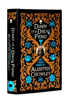Diary of a Drug Fiend and Other Works by Aleister Crowley poster