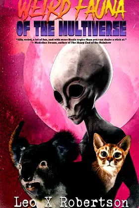 Weird Fauna of the Multiverse poster