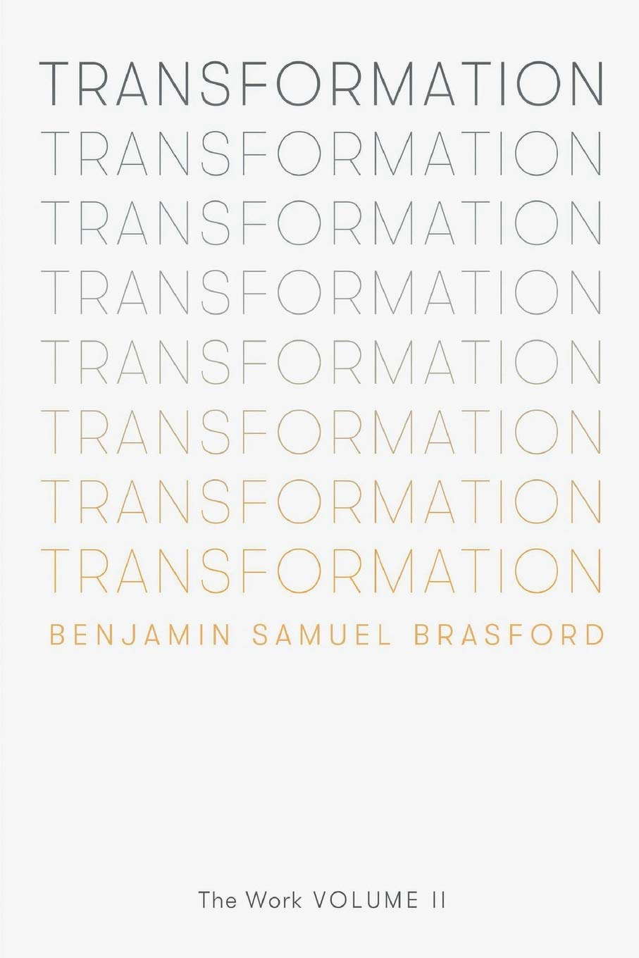 Transformation: The Work Volume II (The Work Series) poster